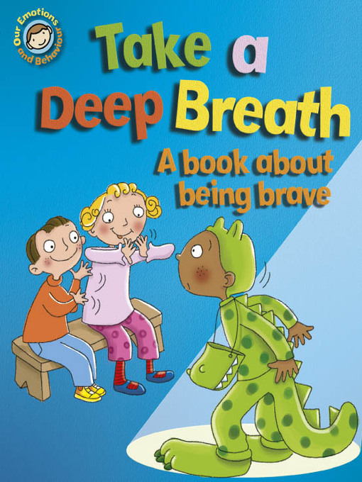 Cover image for Take a Deep Breath: A Book about Being Brave